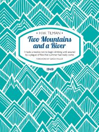 Cover image: Two Mountains and a River 9781909461307