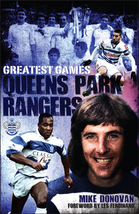 Cover image for book Queens Park Rangers Greatest Games