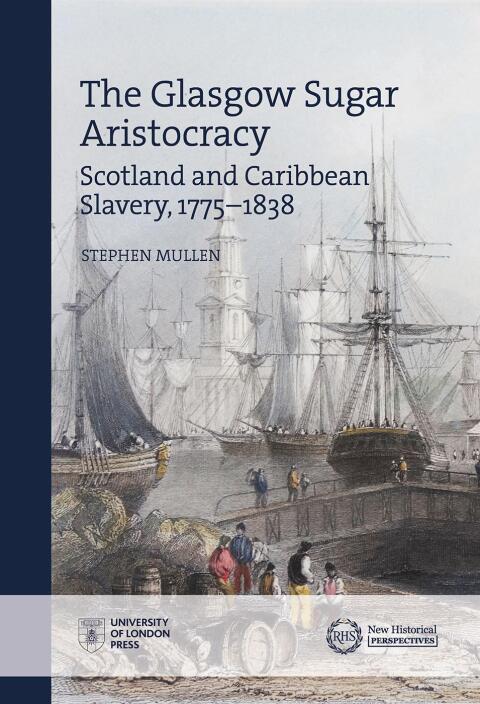 Cover image for book The Glasgow Sugar Aristocracy