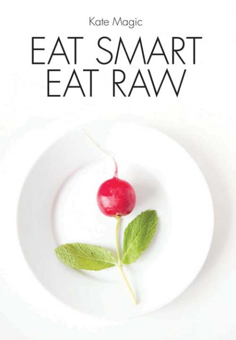 Eat Smart Eat Raw 