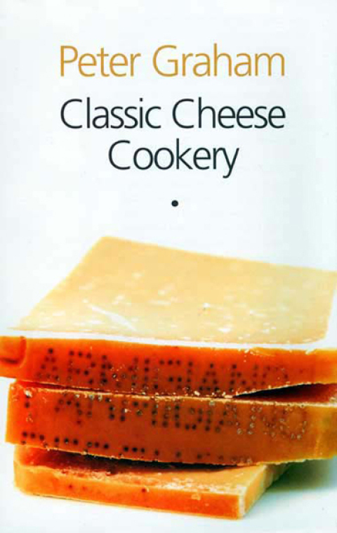 Cover image for book Classic Cheese Cookery