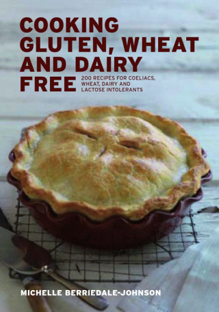 Cooking Gluten, Wheat and Dairy Free