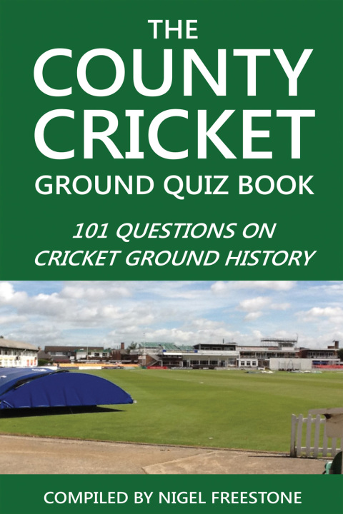Cover image for book The County Cricket Ground Quiz Book