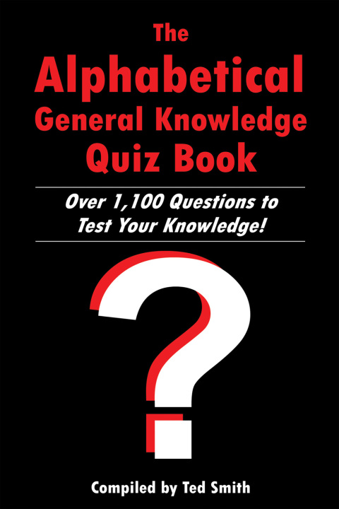 Cover image for book The Alphabetical General Knowledge Quiz Book