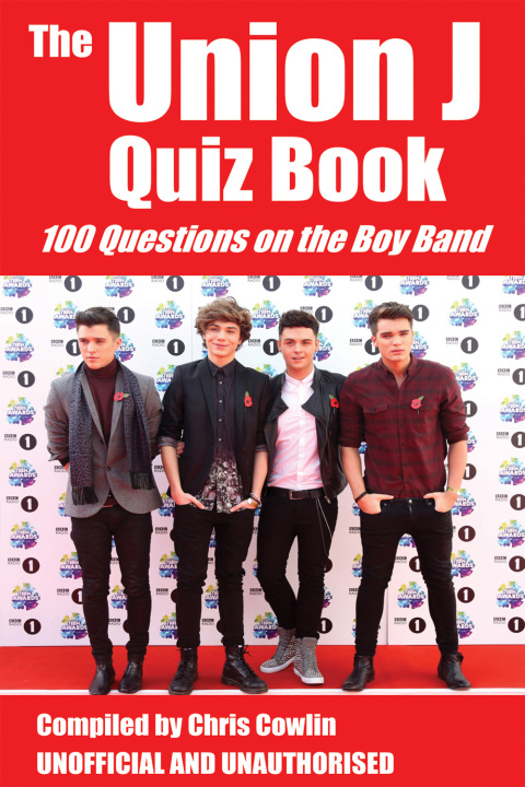 Cover image for book The Union J Quiz Book