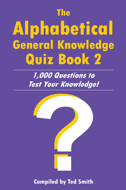 Cover image for book The Alphabetical General Knowledge Quiz Book 2