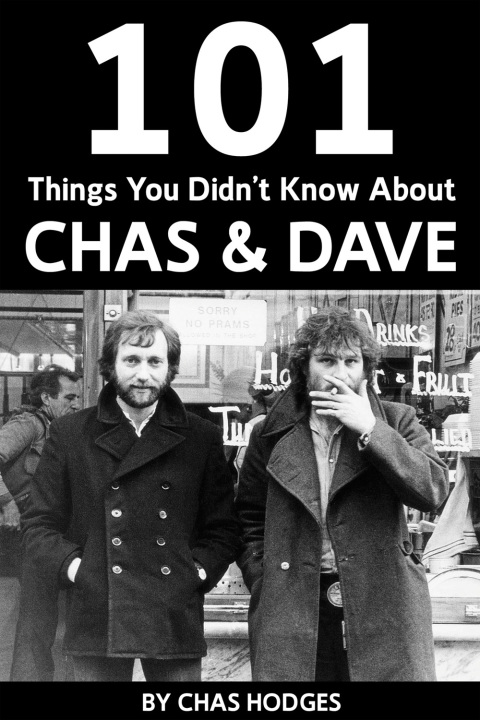 Cover image for book 101 Facts you didn't know about Chas and Dave