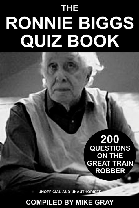 Cover image for book The Ronnie Biggs Quiz Book