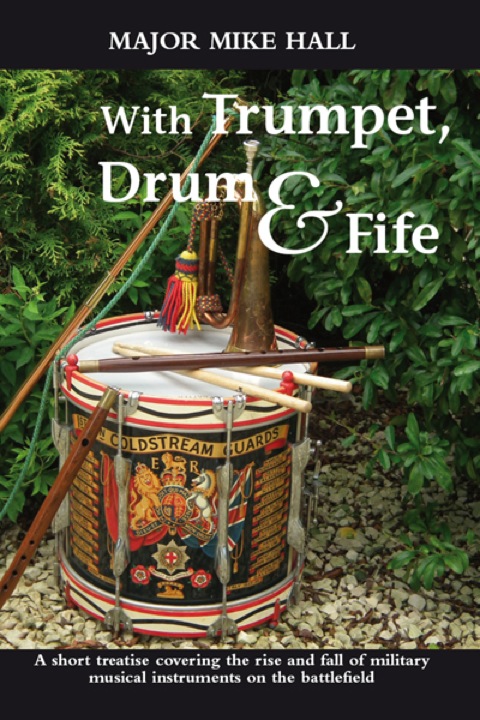With Trumpet, Drum and Fife 