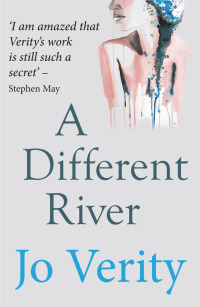 Cover image: A Different River 9781909983779