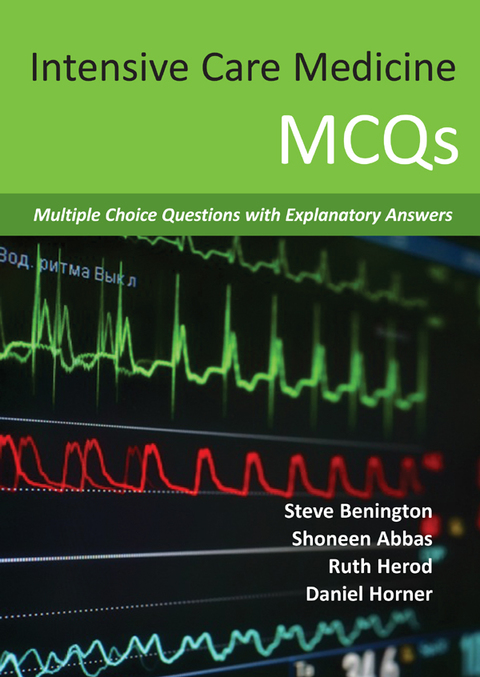 Cover image for book Intensive Care Medicine MCQs