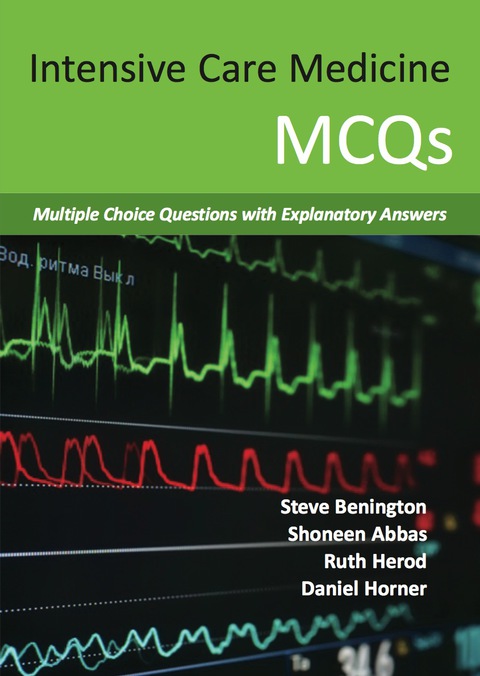 Cover image for book Intensive Care Medicine MCQs