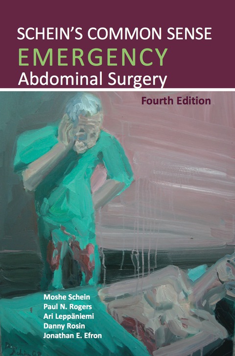 Cover image for book Schein's Common Sense Emergency Abdominal Surgery, 4th Edition