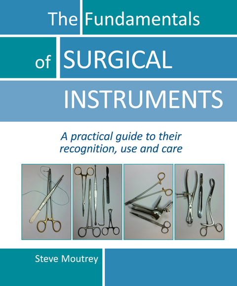 The Fundamentals of SURGICAL INSTRUMENTS 