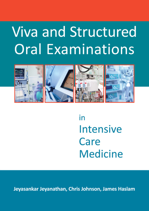 Cover image for book Viva and Structured Oral Examinations in Intensive Care Medicine