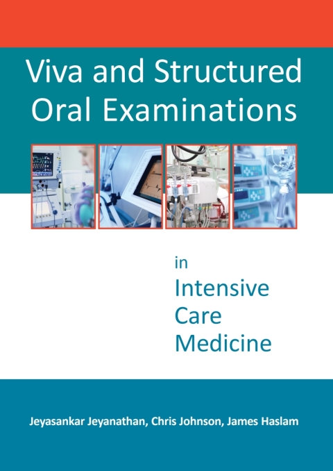 Cover image for book Viva and Structured Oral Examinations in Intensive Care Medicine