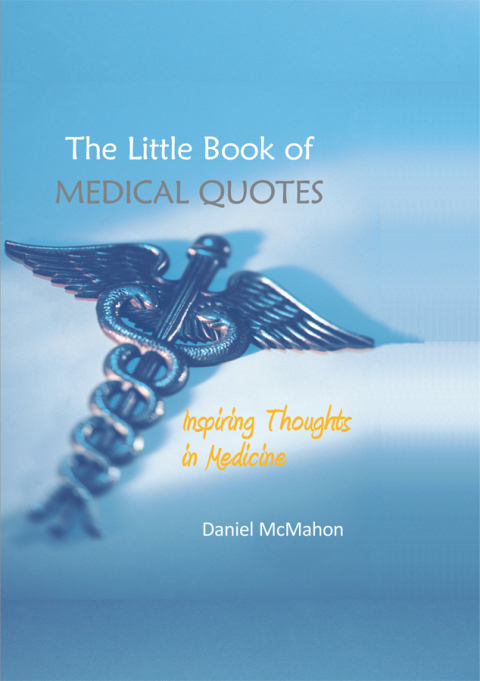 Cover image for book The Little Book of Medical Quotes