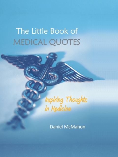 Cover image for book The Little Book of Medical Quotes