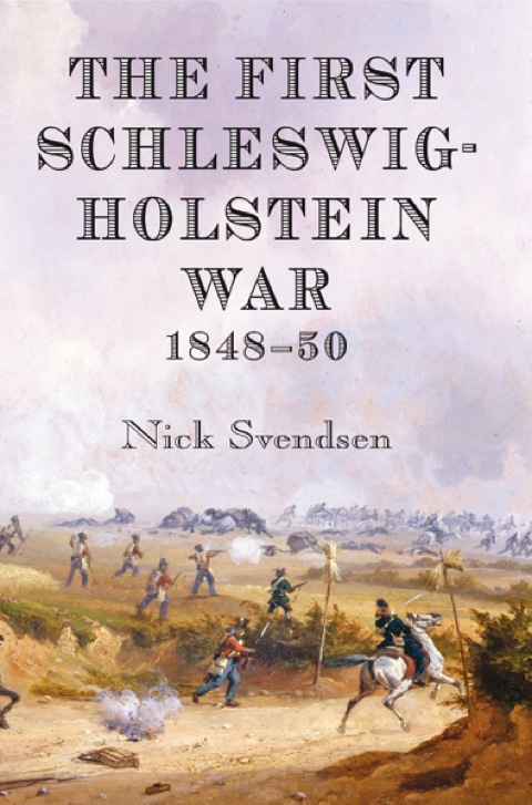 Cover image for book The First Schleswig-Holstein War 1848-50
