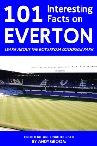 Titelbild: 101 Interesting Facts on Everton 1st edition 9781908752697