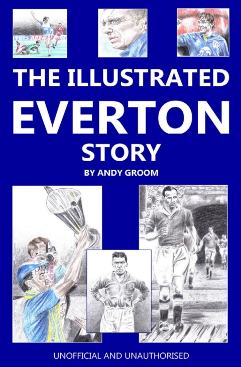 Cover image for book The Illustrated Everton Story