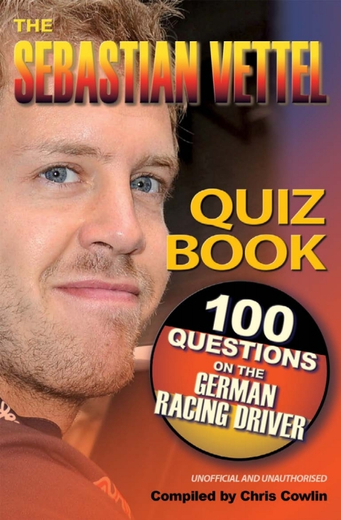 The Sebastian Vettel Quiz Book 