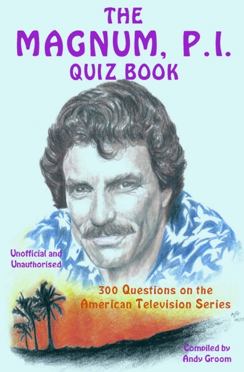 Cover image for book The Magnum, P.I. Quiz Book