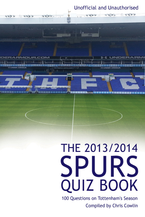 Cover image for book The 2013/2014 Spurs Quiz Book