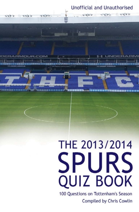 Cover image for book The 2013/2014 Spurs Quiz Book