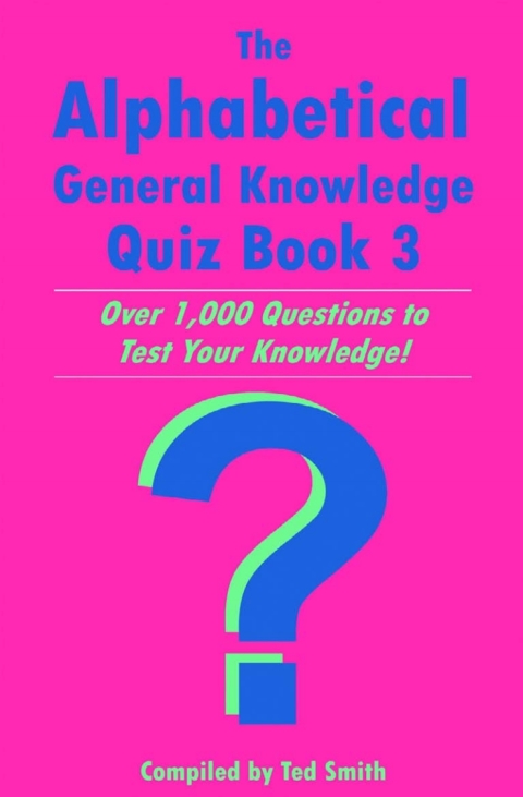 Cover image for book The Alphabetical General Knowledge Quiz Book 3