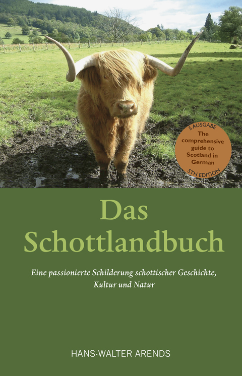Cover image for book Das Schottlandbuch: The comprehensive guide to Scotland in German