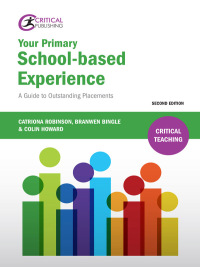 Cover image: Your Primary School-based Experience 2nd edition 9781910391136