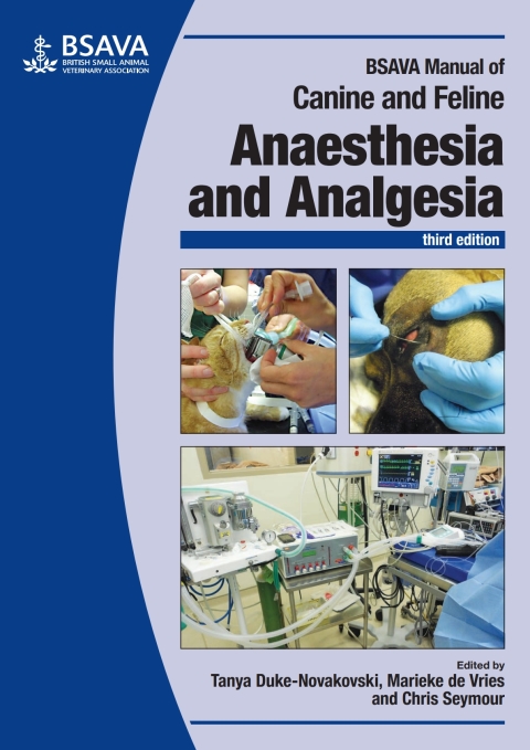 BSAVA Manual of Canine and Feline Anaesthesia and Analgesia 