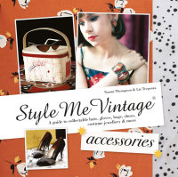 Style Me Vintage: Accessories | 9781909815001, …