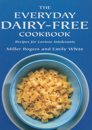 The Everyday Dairy-Free Cookbook