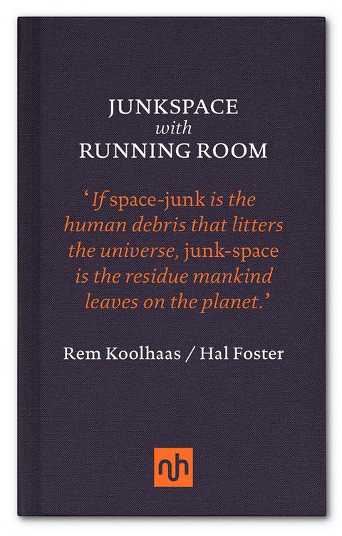 Cover image for book Junkspace with Running Room