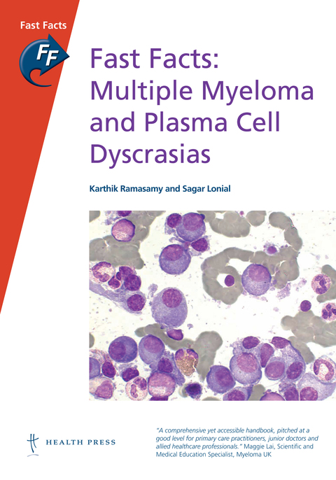 Cover image for book Fast Facts: Multiple Myeloma and Plasma Cell Dyscrasias