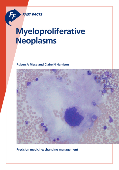 Cover image for book Fast Facts: Myeloproliferative Neoplasms