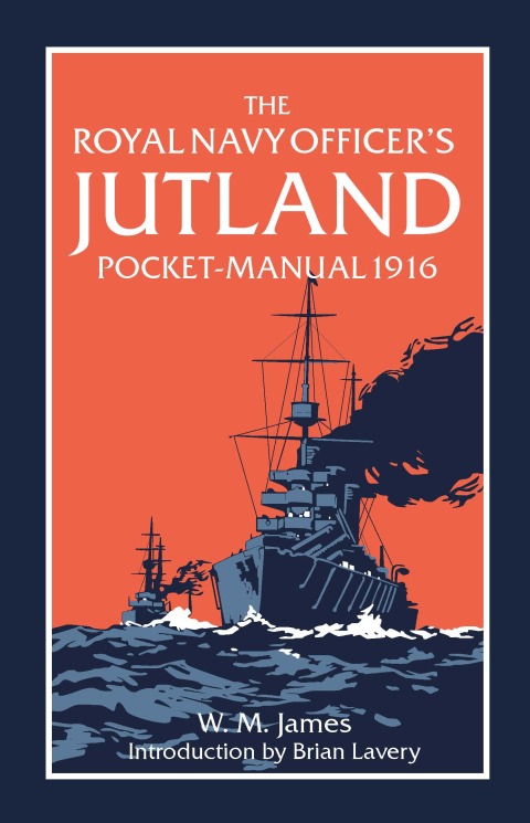 Cover image for book The Royal Navy Officer’s Jutland Pocket-Manual 1916