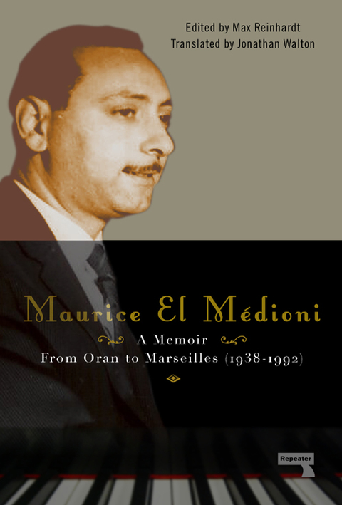 Cover image for book Maurice El Médioni - A Memoir