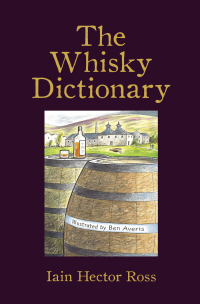 Cover image: The Whisky Dictionary 9781910985922