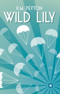 Cover image: Wild Lily 9781910200506