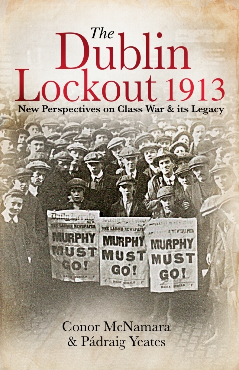 Cover image for book The Dublin Lockout, 1913