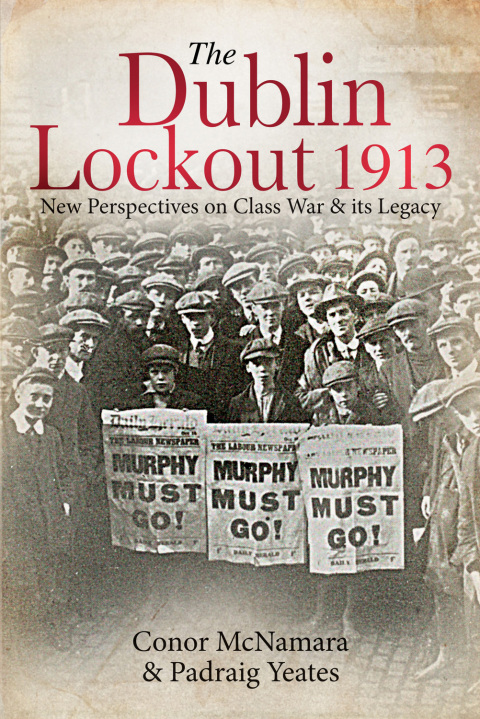 Cover image for book The Dublin Lockout, 1913