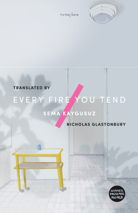 Cover image for book Every Fire You Tend