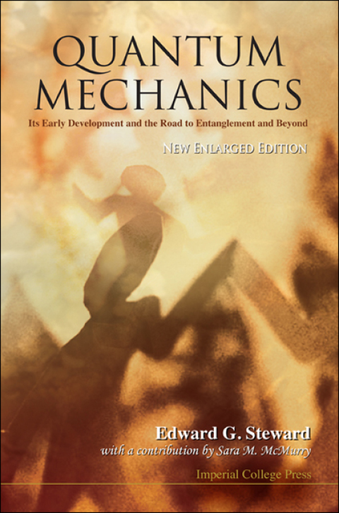 Cover image for book Quantum Mechanics: Its Early Development and the Road to Entanglement and Beyond
