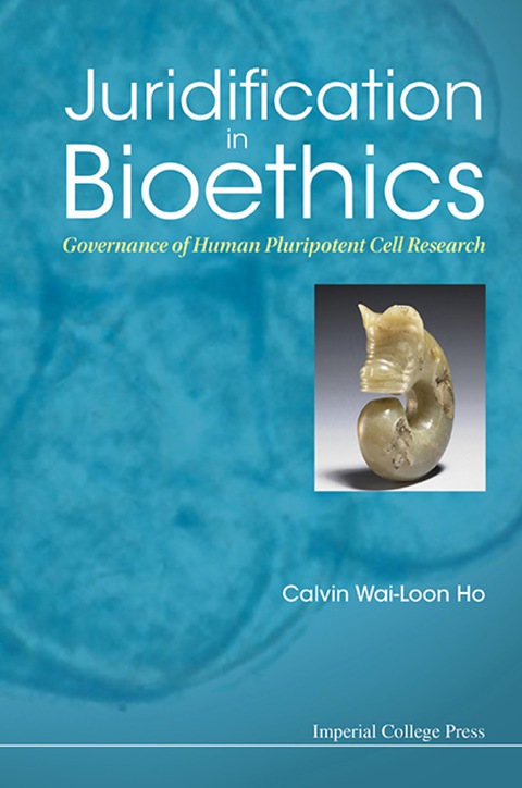 Cover image for book JURIDIFICATION IN BIOETHICS