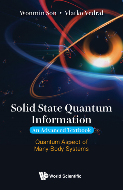 Cover image for book Solid State Quantum Information — An Advanced Textbook: Quantum Aspect of Many-Body Systems