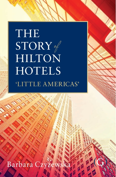 Cover image for book The Story of Hilton Hotels