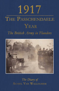 Cover image: 1917  The Passchendaele Year 1st edition 9781911454403